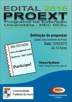 Edital Proex/Proext 2016 - Programa de Apoio à Extensão Universitária MEC/SESu