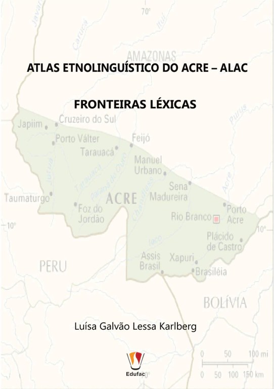 Atlas etnolinguístico do Acre - ALAC fronteiras léxicas.jpg