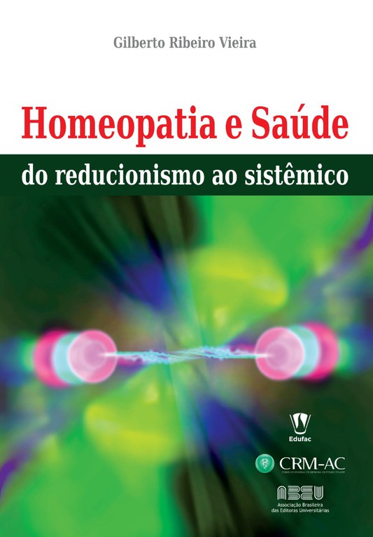 Homeopatia e saúde do reducionismo ao sistêmico.jpg