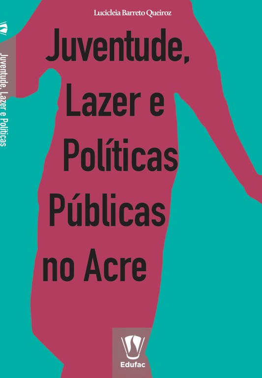Juventude, lazer e políticas públicas no Acre.jpg