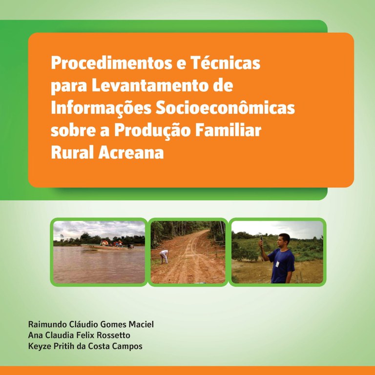 Procedimentos e técnicas para levantamento de informações socioeconômicas sobre a produção familiar rural acreana.jpg