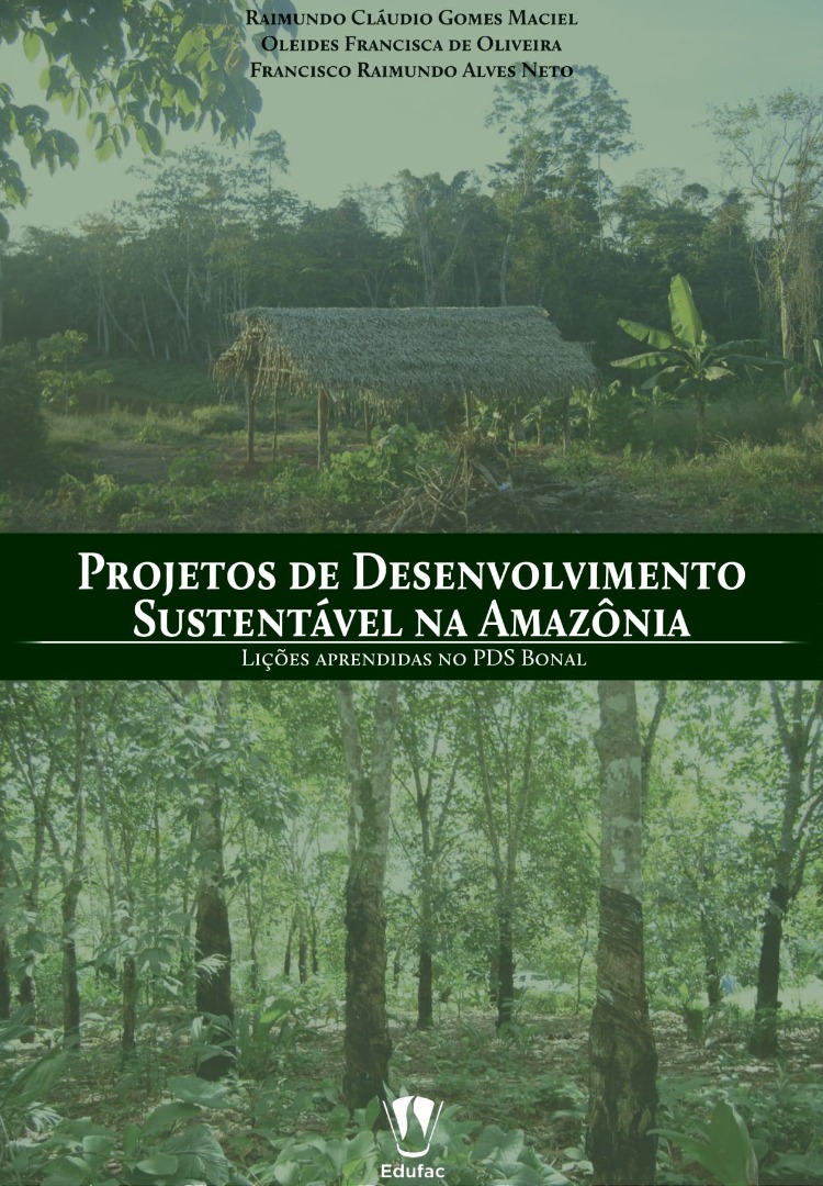 Projetos de Desenvolvimento Sustentável na Amazônia lições aprendidas no PDS Bonal.jpg