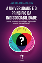 A universidade e o princípio da indissociabilidade entre ensino.png