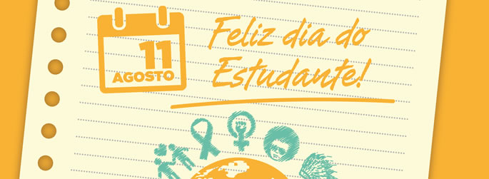 11 de Agosto: Dia do Estudante!!!!