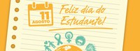 11 de Agosto: Dia do Estudante!!!!