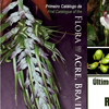 “Catálogo da flora do Acre”: últimos exemplares à venda na Edufac