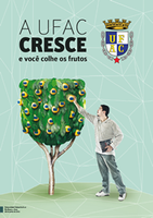 A UFAC cresce e você colhe os frutos