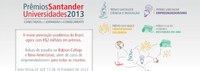Abertas inscrições para Prêmios Santander Universidades 2013