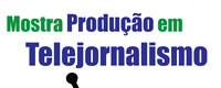 Acadêmicos da Ufac realizam ‘Mostra Produção em Telejornalismo’
