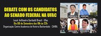 CA de História realiza debate com candidatos ao Senado