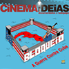 Cinema das Ideias exibe documentário “Bloqueio: a guerra contra Cuba” no Cine Teatro Recreio