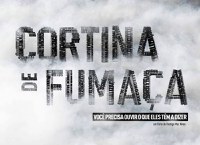Cinema das Ideias exibe o documentário Cortina de Fumaça