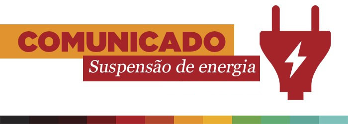 Comunicado — Manutenção da rede elétrica