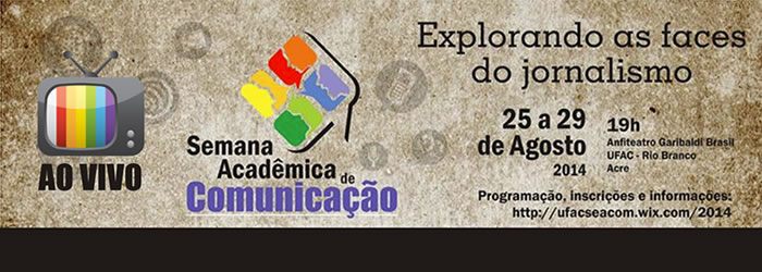 Confira aqui o link da transmissão ao vivo da Semana de Comunicação realizada no Anfiteatro Garibaldi Brasil