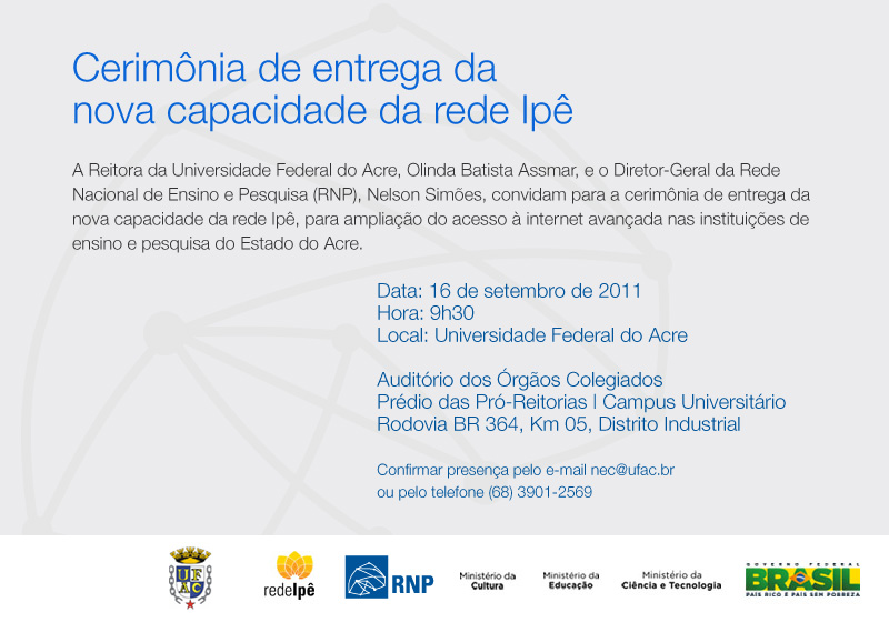 Convite da Cerimônia de Entrega da Nova Capacidade da Rede Ipê