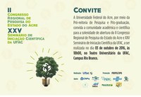 Convite - II Congresso Regional de Pesquisa do Estado do Acre e XXV Seminário de Iniciação Científica da UFAC