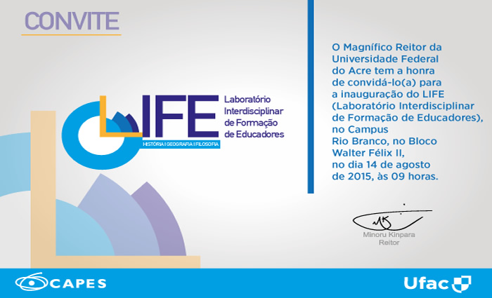 Convite - Inauguração do Laboratório Interdisciplinar de Formação de Educadores - LIFE