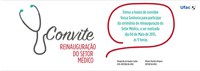 Convite - Reinauguração do Setor Médico