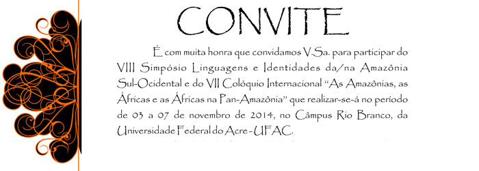 Convite: VIII Simpósio Linguagens e Identidades da/na Amazônia Sul-Ocidental