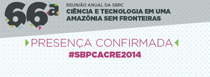 Curioso para saber quem virá à SBPC? Confira alguns dos convidados que já confirmaram presença. Faça essa viagem pelo mundo da ciência!  #SBPCAcre2014