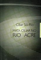 Diagnóstico sobre o rio Acre é publicado em livro