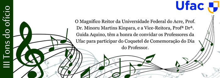 Em comemoração ao Dia dos Professores, Ufac promove o 3º Tons do ofício 