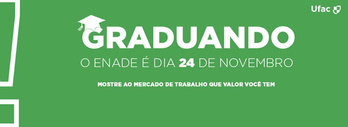 Estudantes de 6 cursos da Ufac farão o Enade