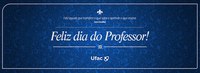 Feliz dia do Professor!!