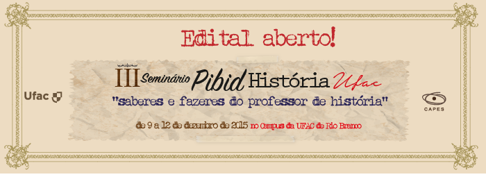 III Seminário Pibid História Ufac