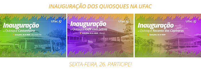 Inauguração dos quiosques na Ufac