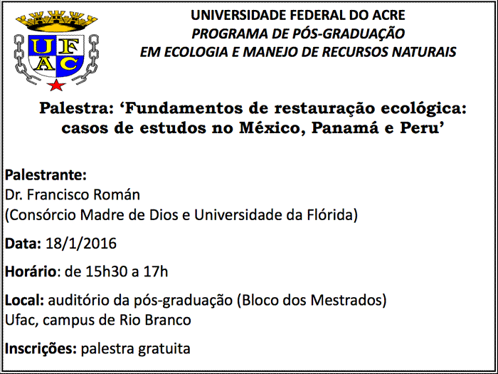 Pós em Ecologia e Manejo de Recursos Naturais realiza palestra sobre recuperação de áreas degradadas