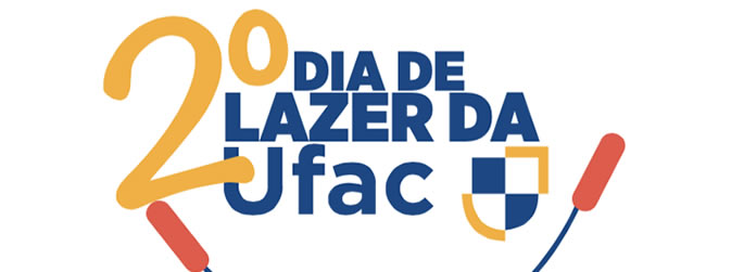 Proex e curso de Educação Física promovem 2º Dia de Lazer na Ufac