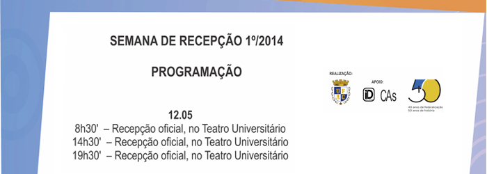 Programação da Semana de Recepção dos Estudantes - 1º Semestre de 2014
