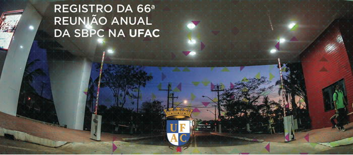 Registro da 66ª Reunião Anual da SBPC na Ufac está disponível na internet