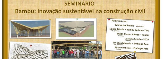 Seminario Bambu Inovação Sustentável na Contrução Civil