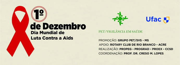 Ufac desenvolve ações no Dia Mundial de Luta contra a Aids