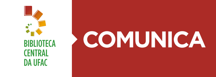 Ufac divulga cronograma de funcionamento da Biblioteca Central no período de transição