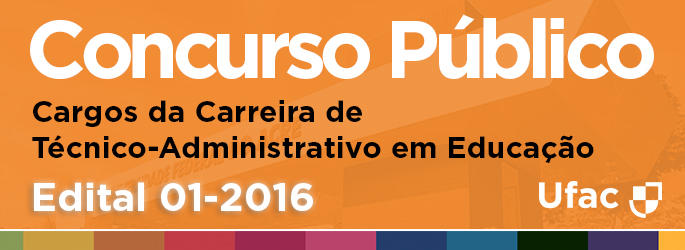 Ufac lança edital de concurso público com 25 vagas