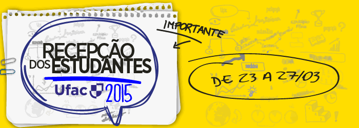 Ufac prepara programação para recepcionar estudantes