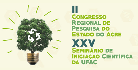 Ufac promove congresso regional de pesquisa e de iniciação científica