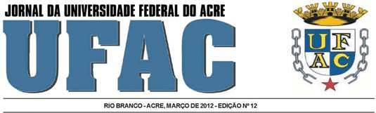 Ufac publica 12ª edição do Jornal da Ufac 