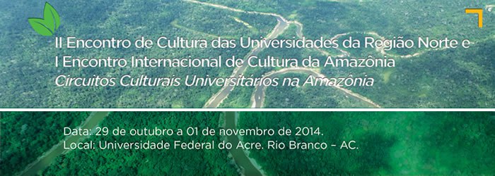 Ufac realiza Encontro Internacional de Cultura