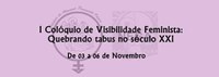 Ufac sedia 1º Colóquio de Visibilidade Feminista
