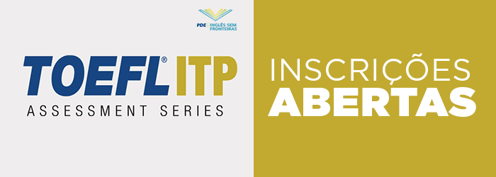 Últimos dias de inscrições para o teste TOEFL ITP