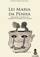 Lei Maria da Penha: aplicação e eficácia no combate à violência de gênero