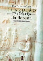 Do Manso ao Guardião da Floresta: Estudo do Processo de Transformação Social do Sistema Seringal, a Partir do Caso da Reserva Extrativista Chico Mendes 